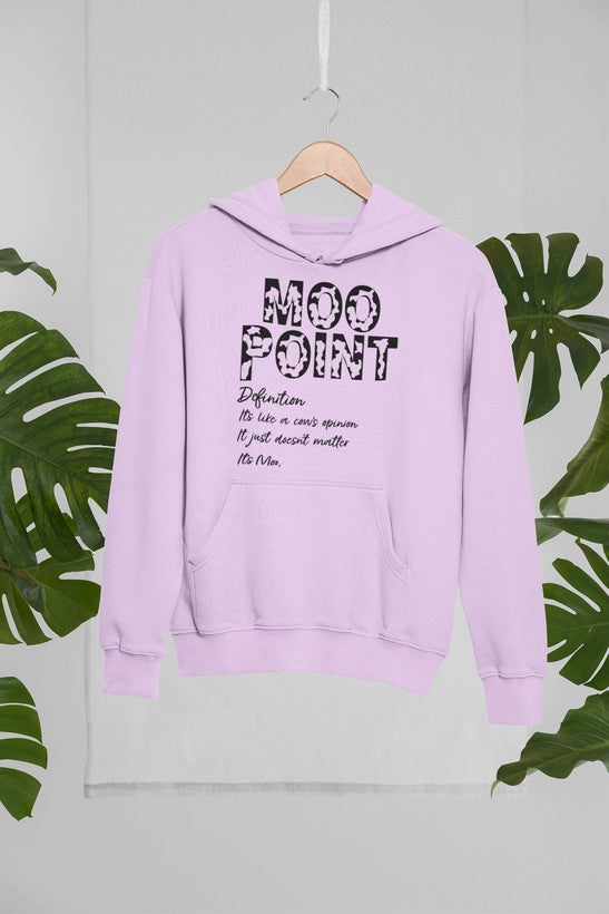 Moo Point Hoodie