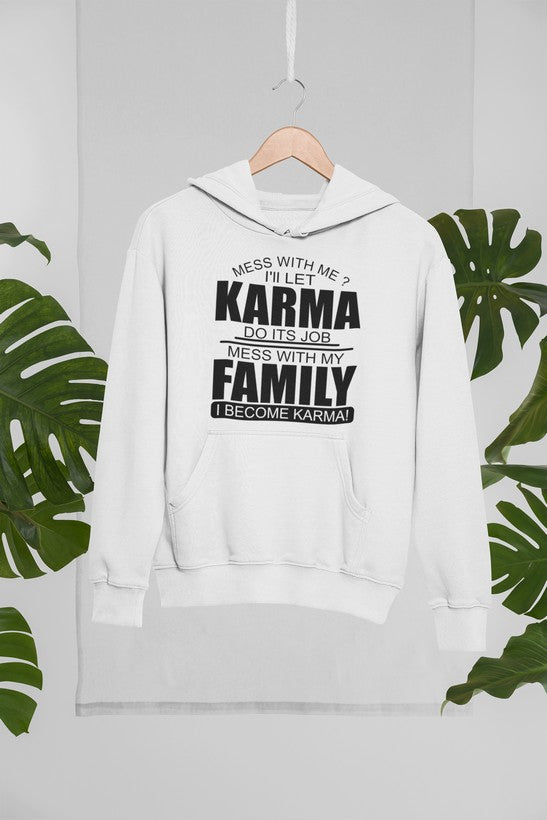 Karma Hoodie